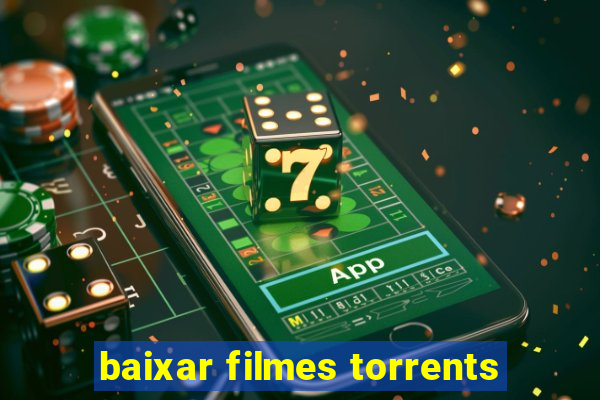 baixar filmes torrents